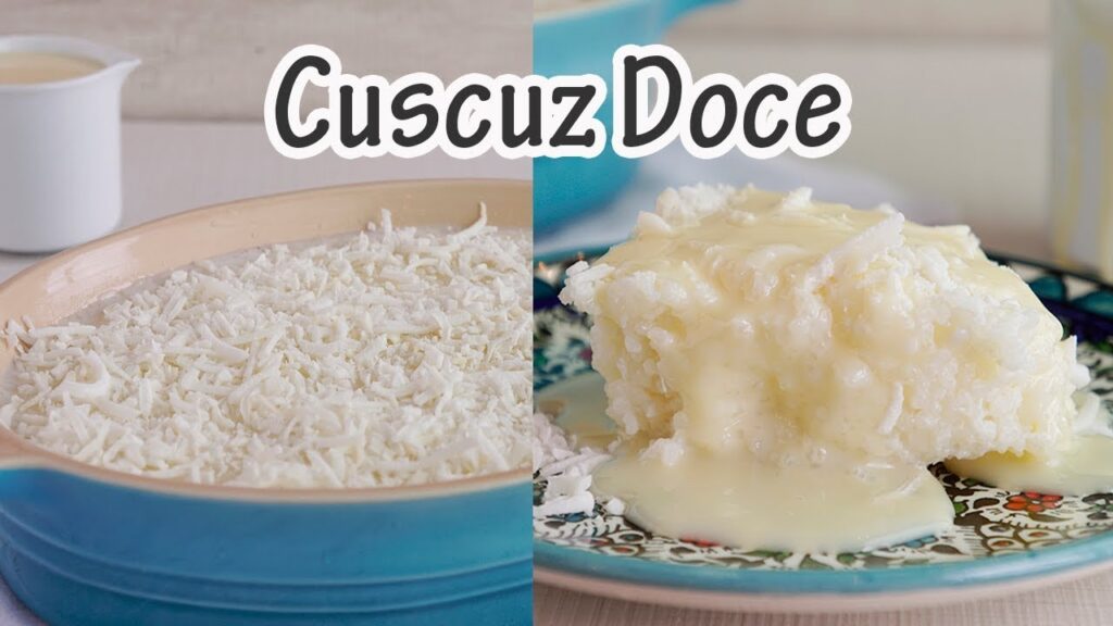 Cuscuz Doce de Tapioca